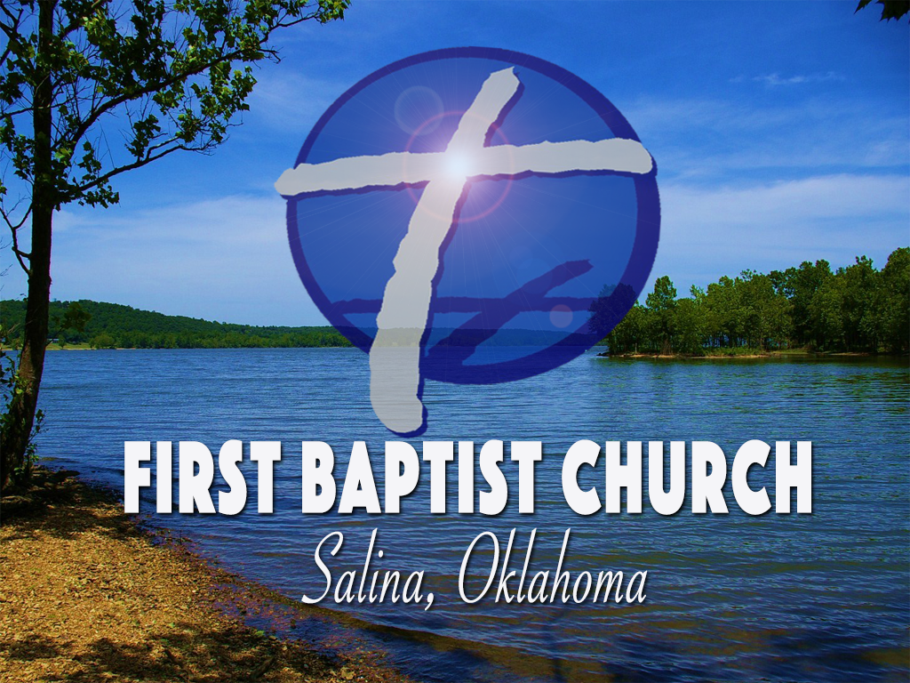 First Baptist Church | Salina, OK | Welcome